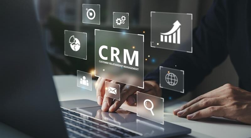 Choosing the Right CRM System for Your Small Business Key Considerations